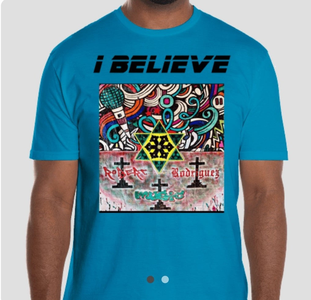 I Believe Designer Tshirt